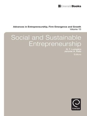 cover image of Advances in Entrepreneurship, Firm Emergence and Growth, Volume 13